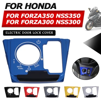 Для Honda FORZA 350 Forza350 FORZA 300 NSS 300 350 2022 2023 Аксессуары Для мотоциклов Крышка Электрического Дверного Замка Крышка Ключа Зажигания